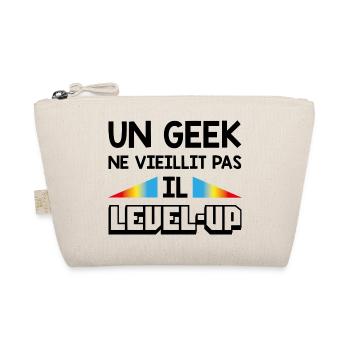 Un geek ne vieillit pas, il level-up - Trousse biologique - nature - Devant