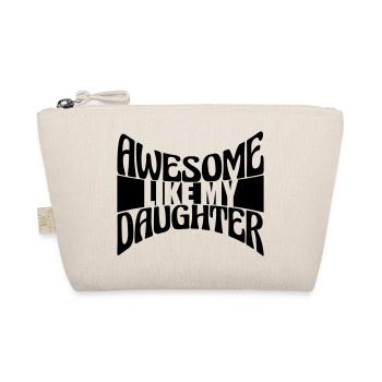 Awesome Like My Daughter - Organic Pouch - nature - Front