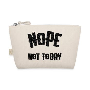 Nope not today - Organic Pouch - nature - Front