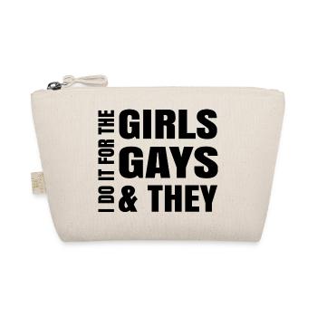 Do It For The Girls Gays And Theys Lesbian Gender - Bio-Täschchen - Natur - Vorne