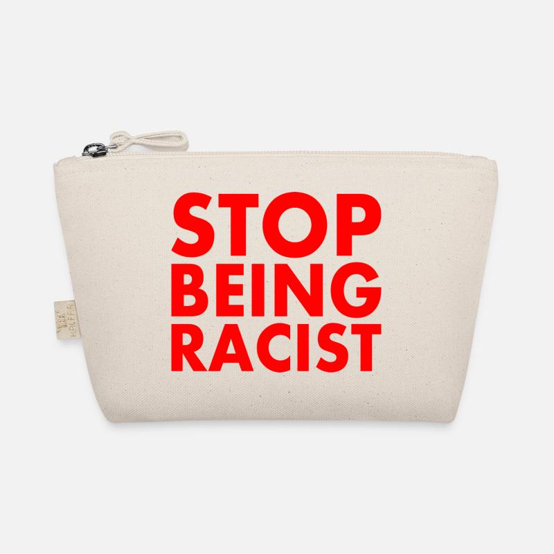Stop being racist Bio-Täschchen