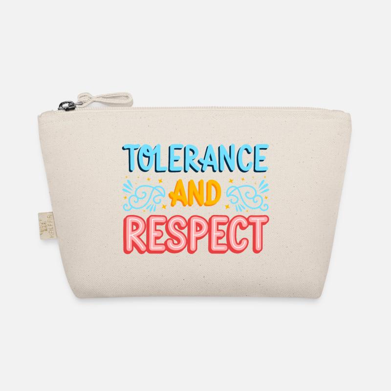 Tolerance and respect original gift idea Organic Pouch