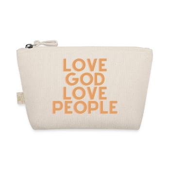 Love God Love People - Christian Quote - Organic Pouch - nature - Front