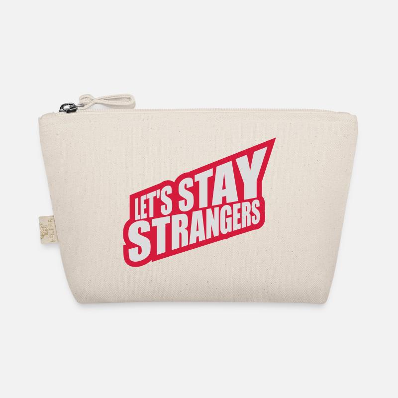 lets stay strangers Zitat Bio-Täschchen