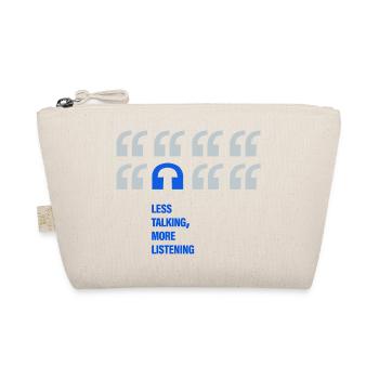 Quote ideas design less talking, more listening - Trousse biologique - nature - Devant