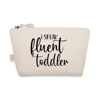 I Speak Fluent Toddler Babysitter Daycare Teacher - Bio-Täschchen - Natur - Vorne