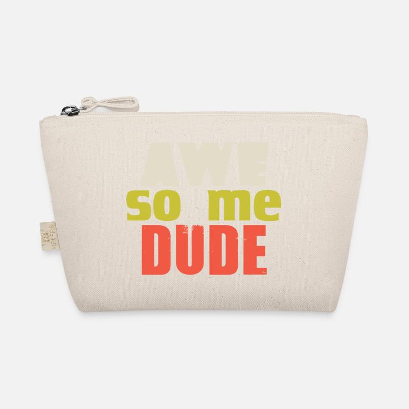 AWE SO ME DUDE - Bio-Täschchen - Natur