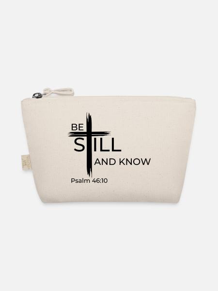 Seid still und wisst, dass ICH GOTT BIN. Psalm 46:10 - Bio-Täschchen - Natur - Vorne