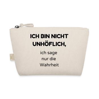 unhöflich - Bio-Täschchen - Natur - Vorne