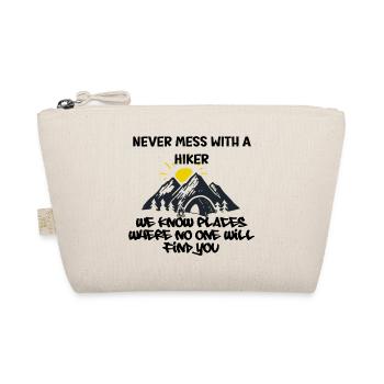 never mess with a hiker - Organic Pouch - nature - Front