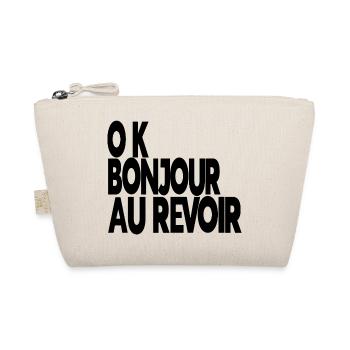 ok bonjour au revoir - Trousse biologique - nature - Devant