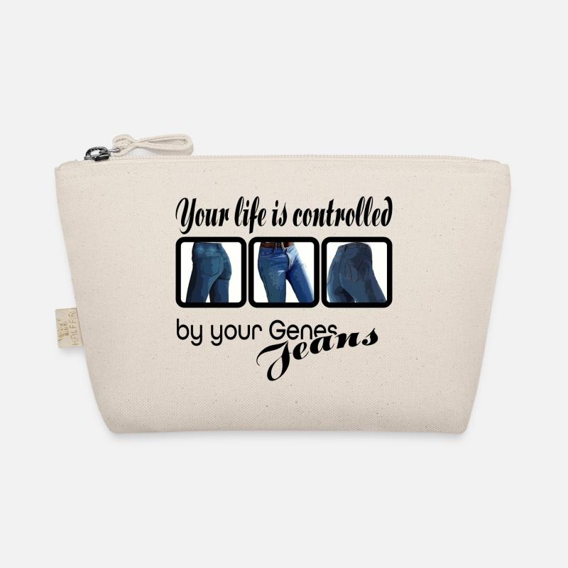 Your life is controlled by your jeans Bio-Täschchen