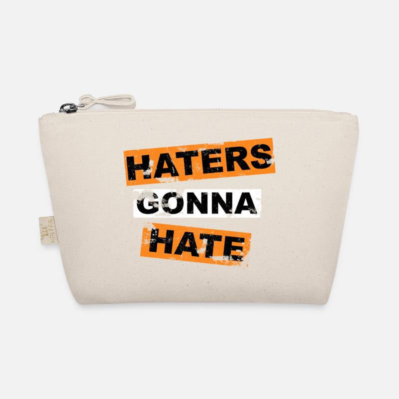 Haters Gonna Hate saying lettering Organic Pouch