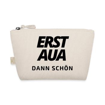 erst aua dann schön 5.0 schwarz - Bio-Täschchen - Natur - Vorne