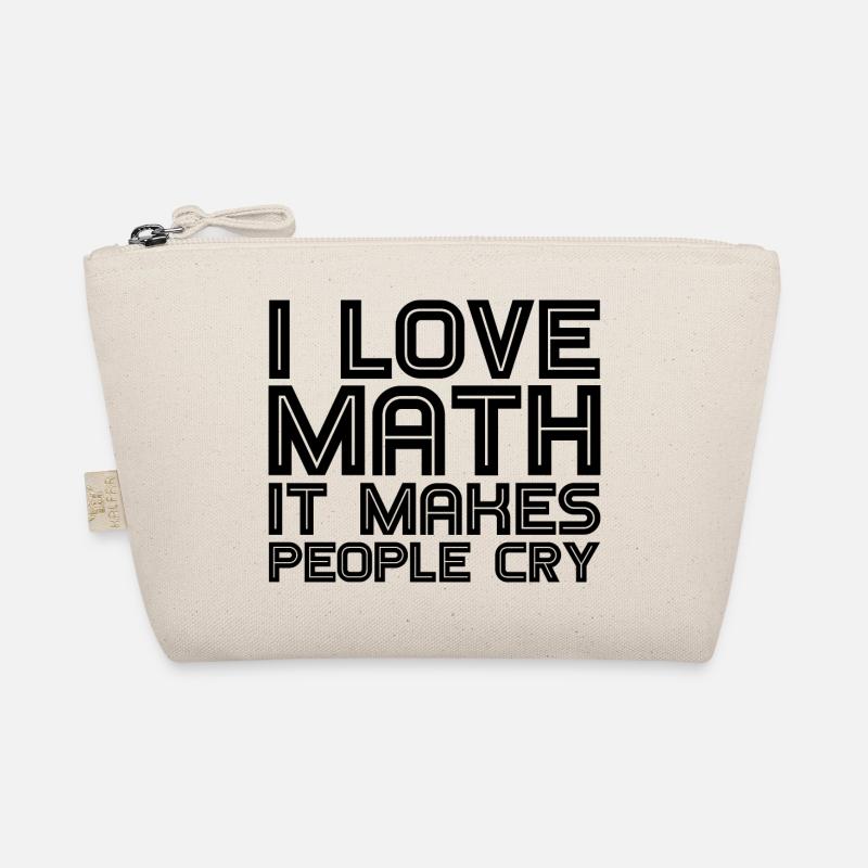 I Love Math, It Makes People Cry 3 Bio-Täschchen