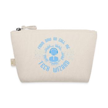 From Now On Call Me Tech Wizard Computer Tech Supp - Organic Pouch - nature - Front