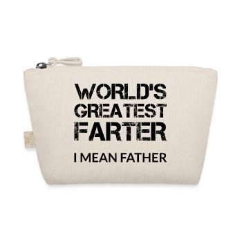 WORLD’S GREATEST FARTHER I MEAN FATHER - Fête des Pères - Trousse biologique - nature - Devant