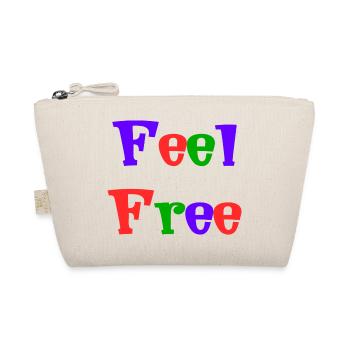 FREE. FREE. HAPPY. FREE. FREEDOM. WELFARE. ZEN. - Organic Pouch - nature - Front