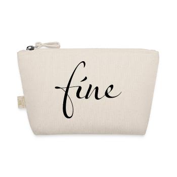 Fine – Feeling just fine - Organic Pouch - nature - Front