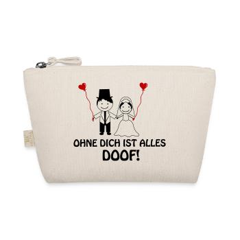ohne dich ist alles doof 1 - Bio-Täschchen - Natur - Vorne