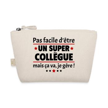 Pas facile d être un super collègue, noël - Trousse biologique - nature - Devant