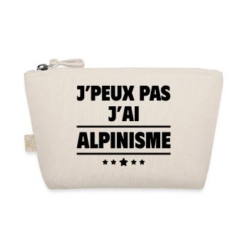 J'peux pas j'ai alpinisme, alpiniste, montagne - Trousse biologique - nature - Devant