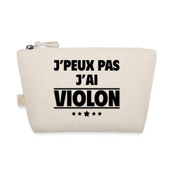 J'peux pas j'ai violon, violoniste, noël - Trousse biologique - nature - Devant