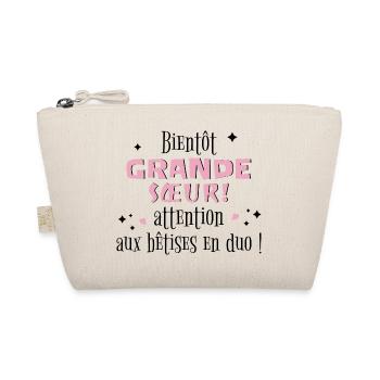 cadeau annonce grossesse bientot grande soeur - Trousse biologique - nature - Devant