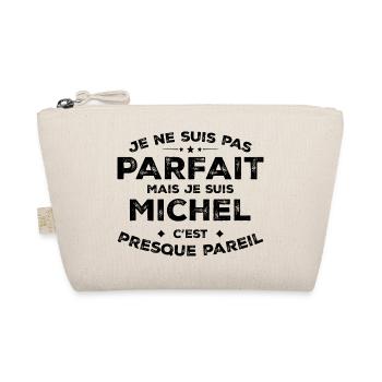Michel A first name, an attitude Humour Michel - Organic Pouch - nature - Front