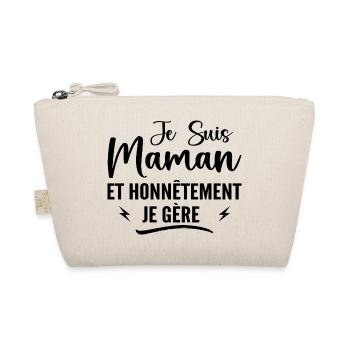 Mom and frankly I manage - Mother's Day - Organic Pouch - nature - Front