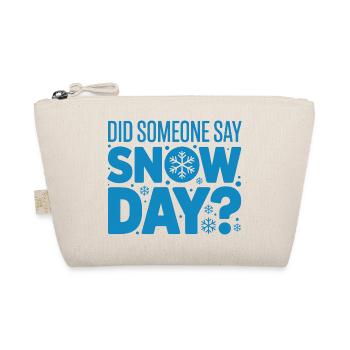 Proud Supporter Of Snow Days Snow Day Winter - Bio-Täschchen - Natur - Vorne