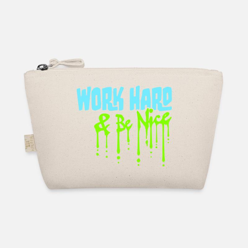 Work Hard Be Nice Motivation Positiver Geist Zitat Trousse biologique