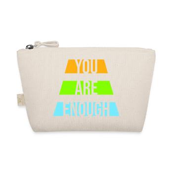 You Are Enough Selbstliebe Motivationsspruch Zitat - Bio-Täschchen - Natur - Vorne
