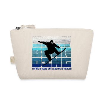 Snowboard – Flying is Hard Landing Harder - Organic Pouch - nature - Front