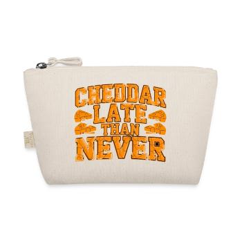  Cheddar Late Than Never Lustiger Käse Spruch Für - Bio-Täschchen - Natur - Vorne