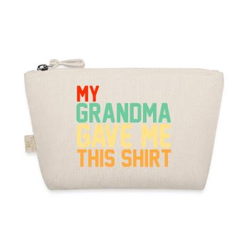 My Grandma Gave Me This Funny Retro Slogan - Organic Pouch - nature - Front