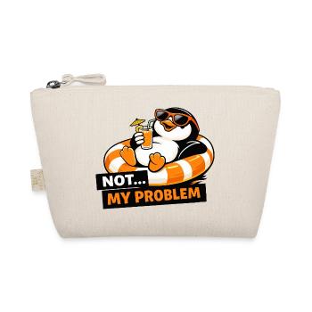 Not My Problem Penguin Chill - Organic Pouch - nature - Front