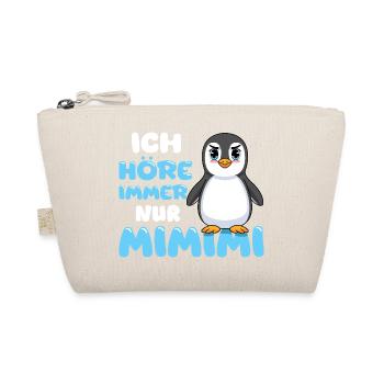 Ich Höre Immer Nur Ein Mimimi Pinguin - Bio-Täschchen - Natur - Vorne