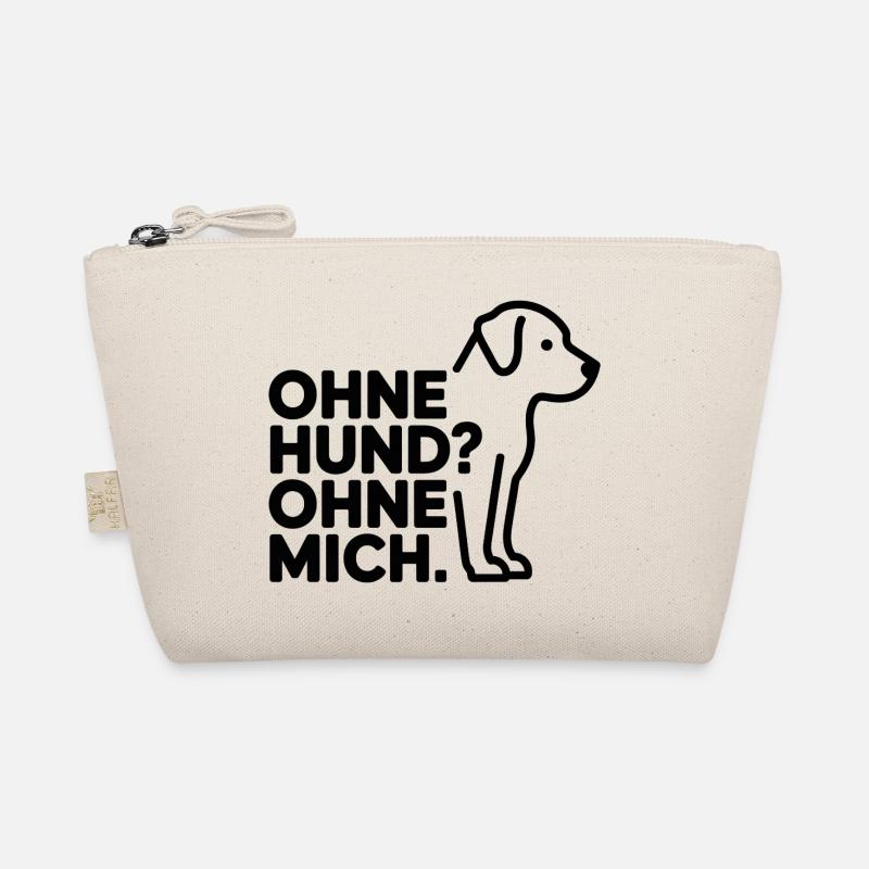 Ohne Hund? Ohne Mich - Bio-Täschchen - Natur