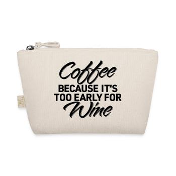 Café parce que la chemise du vin est trop tôt - Trousse biologique - nature - Devant