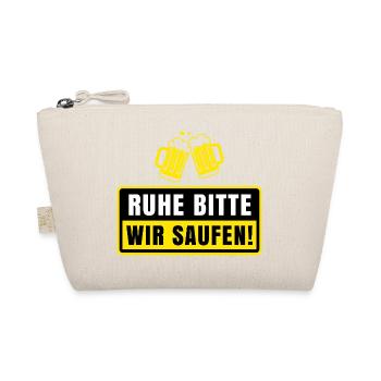 Ruhe Bitte Wir Saufen Lustiger Bier Spruch Party - Bio-Täschchen - Natur - Vorne