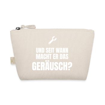 Und seit wann macht er das Geräusch? - Kfz - Bio-Täschchen - Natur - Vorne