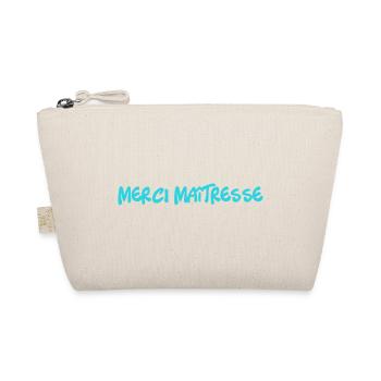 MERCI. MAÎTRESSE. MAÎTRE. MERCI MAÎTRESSE - Trousse biologique - nature - Devant