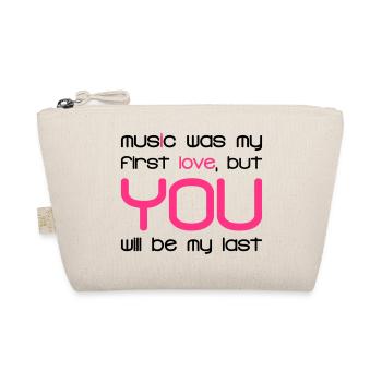 Music Was my First Love 2C - Organic Pouch - nature - Front