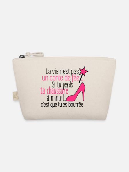 Conte de fée,humour,citations,connasse - Trousse biologique - nature - Devant