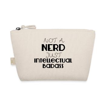 Nerd / Nerds: Not a Nerd just intellectual Badass - Bio-Täschchen - Natur - Vorne