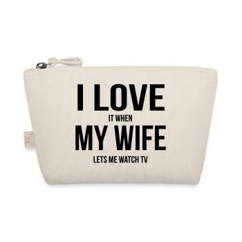 Ma femme me permet de regarder la télévision - Trousse biologique - nature - Devant