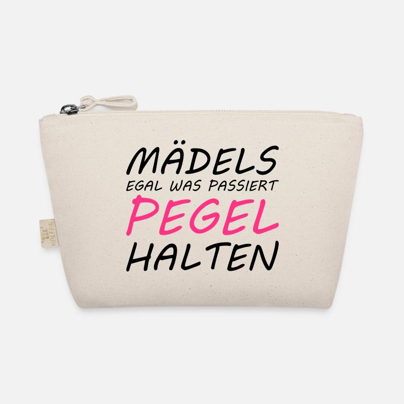 Mädels egal was passiert PEGEL halten!! Bio-Täschchen