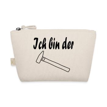 I am the hammer, gift, gift idea - Organic Pouch - nature - Front