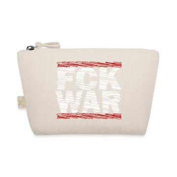 FCK WAR – Déclaration anti-guerre - Trousse biologique - nature - Devant